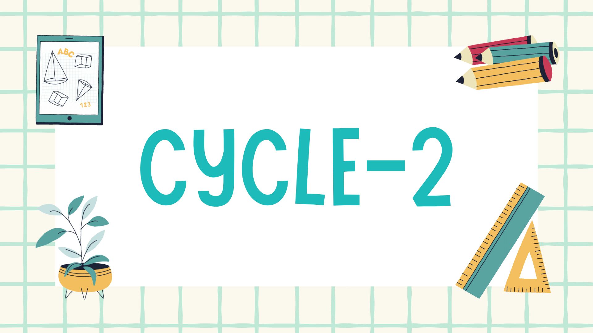 Cycle 2